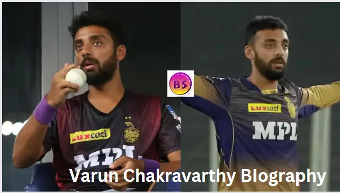 Varun Chakravarthy BIography