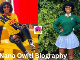 Nana Owiti Biography