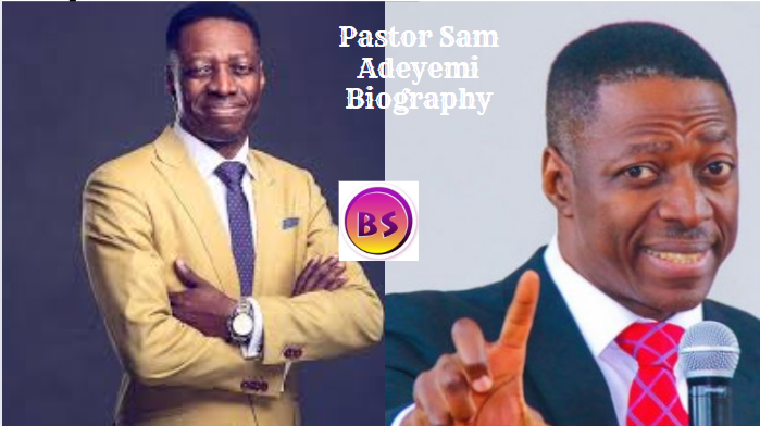 Pastor Sam Adeyemi Biography